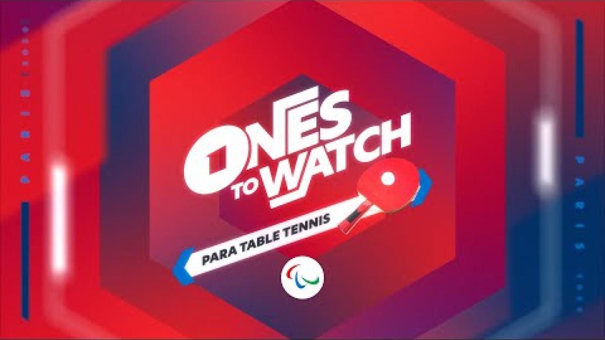 Thumbnail of a video about Para table tennis. The text reads "Ones to Watch: Para Table Tennis".